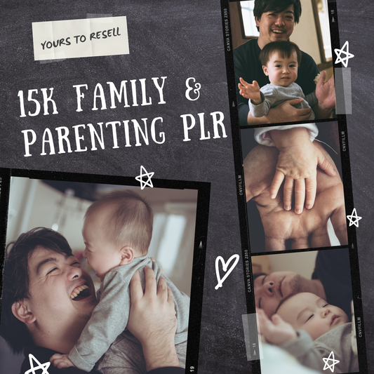 15K FAMILY & PARENTING PLR